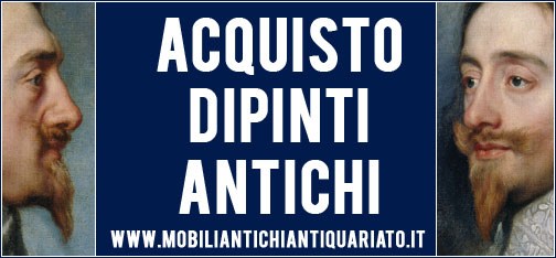 Acquisto dipinti antichi ed antiquariato